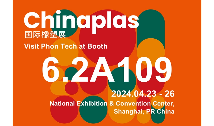 Chinaplas 2024 6.2A109 Phon Tech